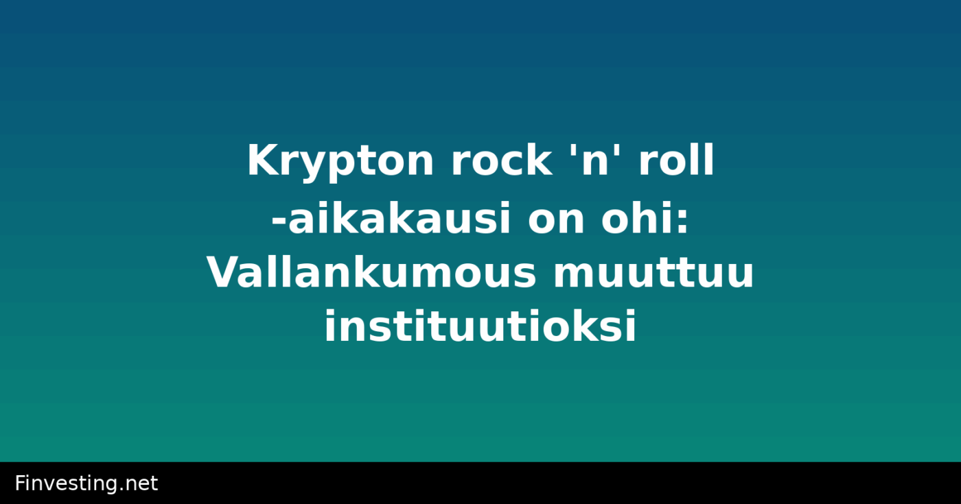 Krypton rock 'n' roll -aikakausi on ohi: Vallankumous muuttuu instituutioksi