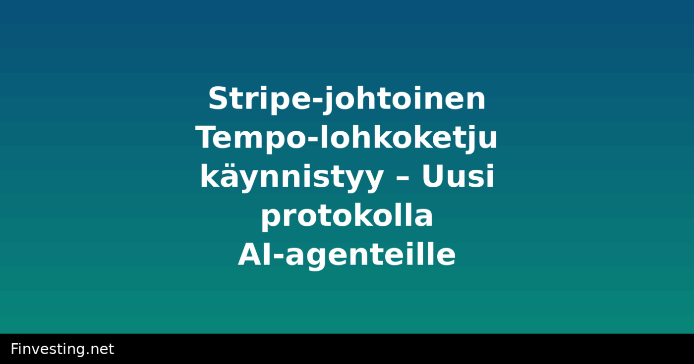 Stripe-johtoinen Tempo-lohkoketju käynnistyy – Uusi protokolla AI-agenteille