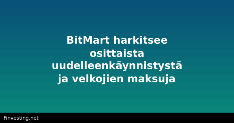 BitMart harkitsee osittaista uudelleenkäynnistystä ja velkojien maksuja
