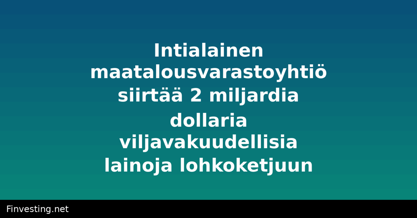 Intialainen maatalousvarastoyhtiö siirtää 2 miljardia dollaria viljavakuudellisia lainoja lohkoketjuun
