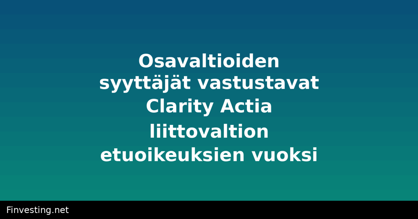 Osavaltioiden syyttäjät vastustavat Clarity Actia liittovaltion etuoikeuksien vuoksi